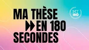 Ma Thèse en 180 secondes